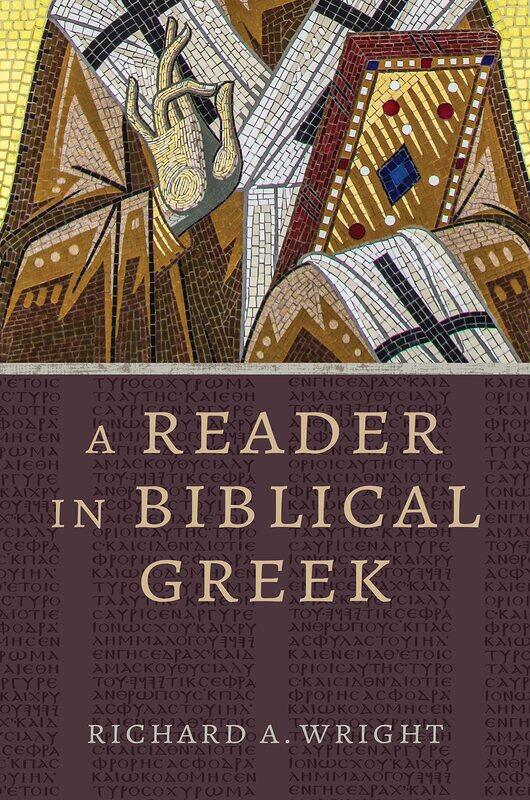 

A Reader in Biblical Greek