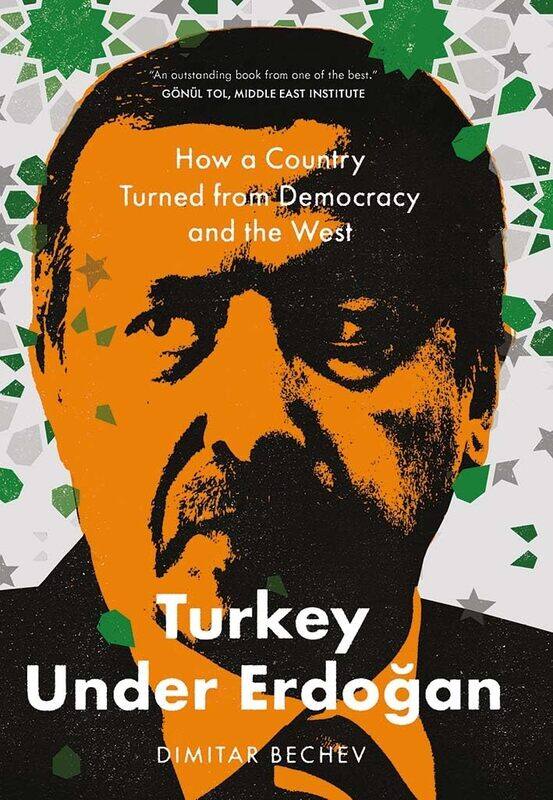 

Turkey Under Erdogan: How a Country Turned from Democracy and the West