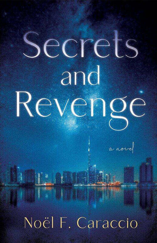 

Secrets and Revenge: A Novel