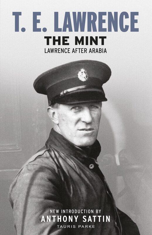 

The Mint: Lawrence after Arabia