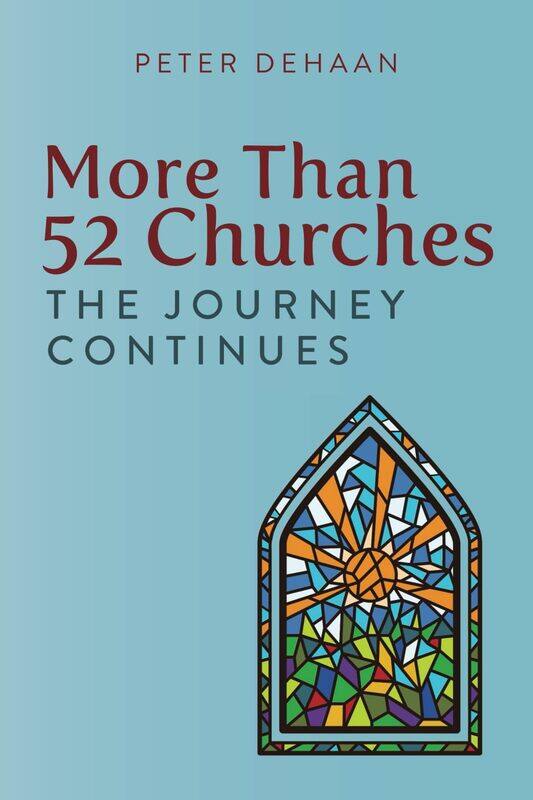 

More Than 52 Churches: The Journey Continues