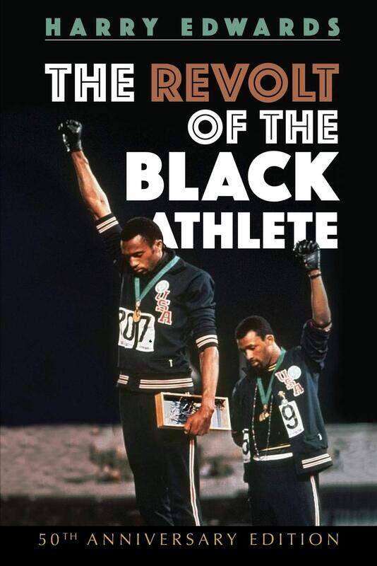 

The Revolt of the Black Athlete: 50th Anniversary Edition
