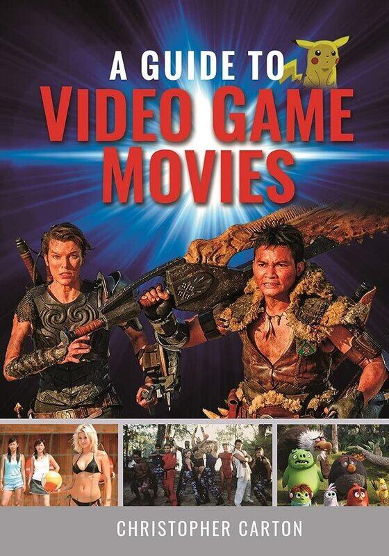 

A Guide to Video Game Movies