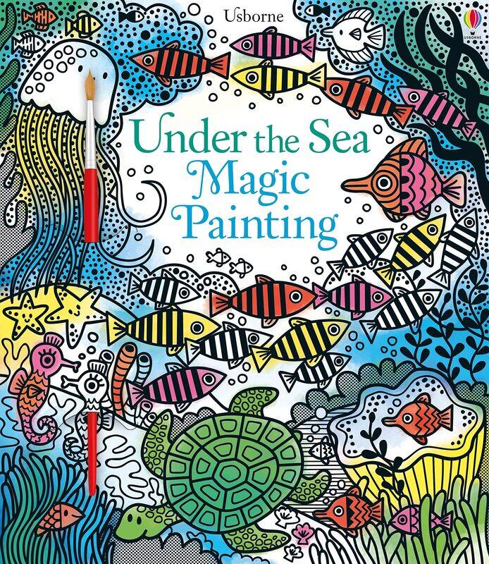

Usborne Publishing Ltd Under the Sea Magic Painting