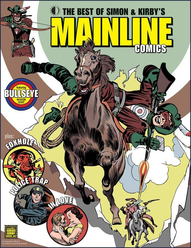 

The Best of Simon & Kirby’s Mainline Comics