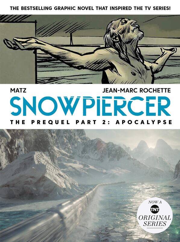 

Snowpiercer: Prequel Vol. 2: Apocalypse