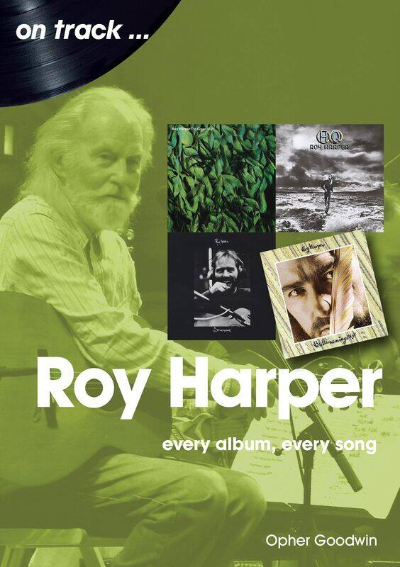 

Roy Harper: Every Album, Every Song