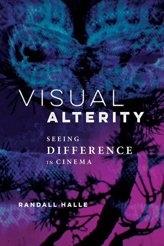 

Visual Alterity: Seeing Difference in Cinema