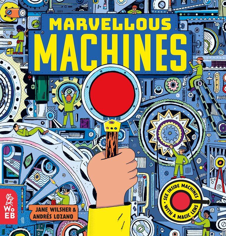 

Marvellous Machines: A Magic Lens Book