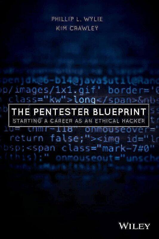

The Pentester BluePrint: Starting a Career as an Ethical Hacker