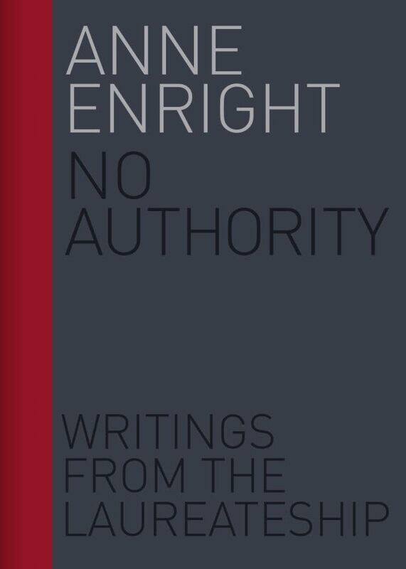 

No Authority: Writings from the Laureate for Irish Fiction