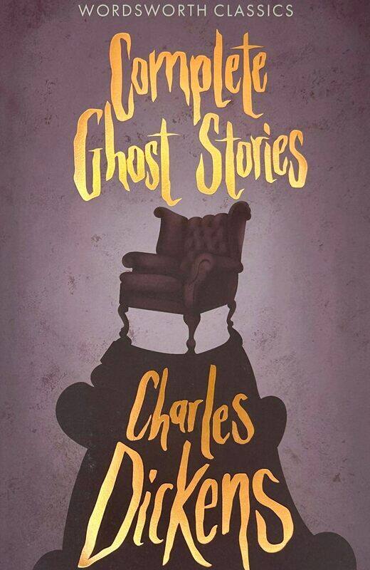 

Wordsworth Editions Complete Ghost Stories