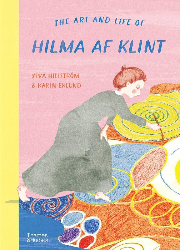 

Thames & Hudson Ltd The Art and Life of Hilma af Klint