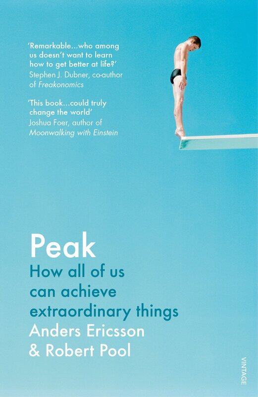

Peak How All of Us Can Achieve Extraordinary Things by Anders Ericsson and Robert Pool - Paperback