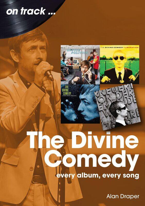 

The Divine Comedy: Every Album, Every Song