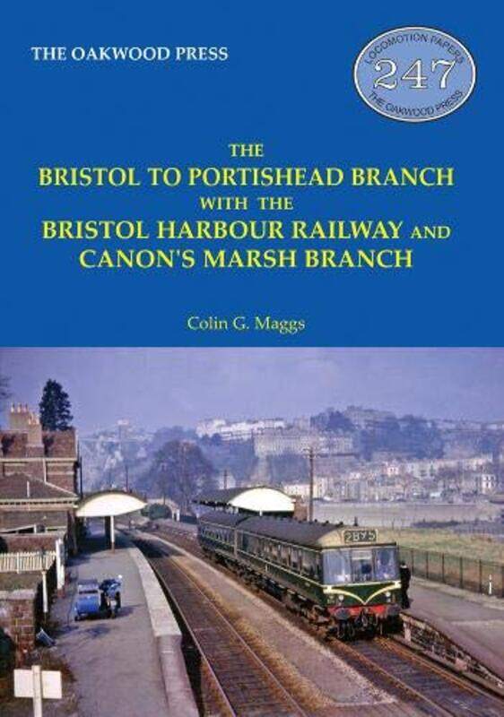 

The Bristol to Portishead Branch