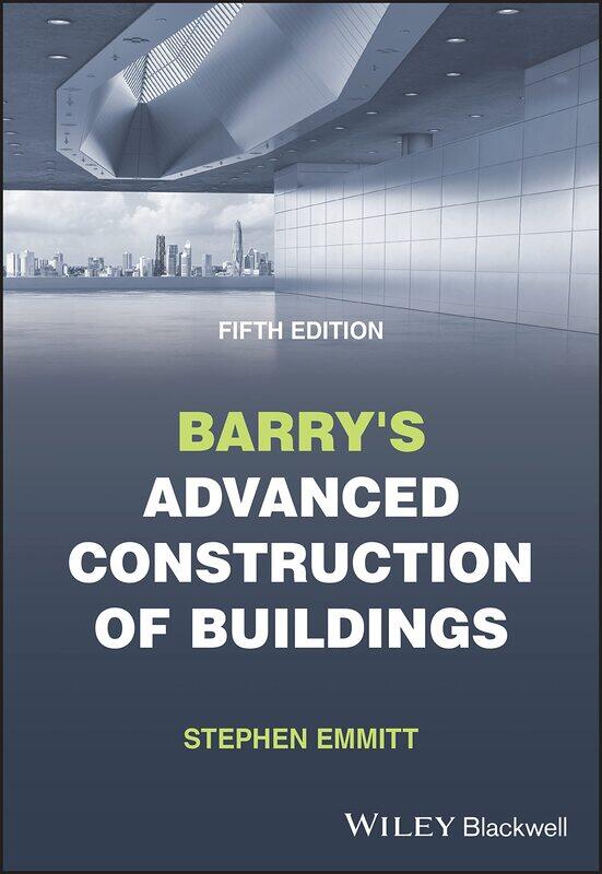 

Barry's Advanced Construction of Buildings