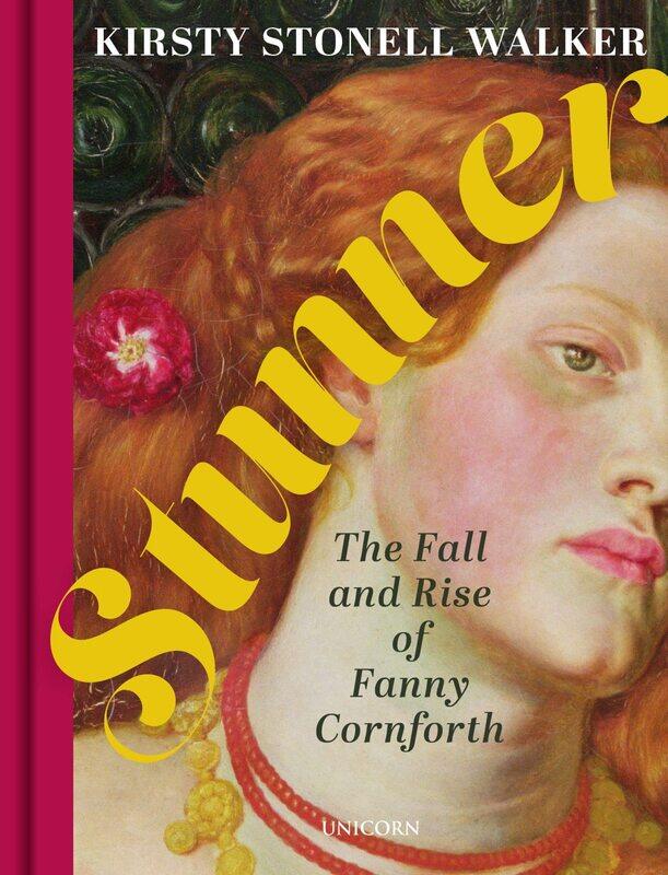 

Stunner: The Fall and Rise of Fanny Cornforth