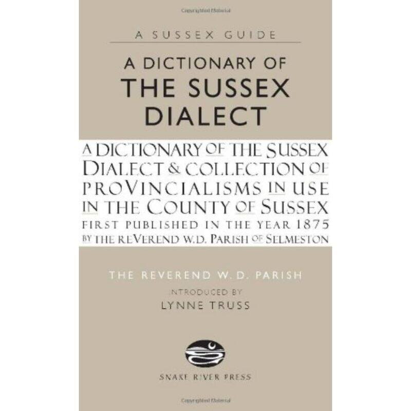 

A Dictionary of the Sussex Dialect