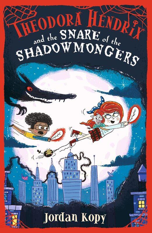 

Theodora Hendrix and the Snare of the Shadowmongers