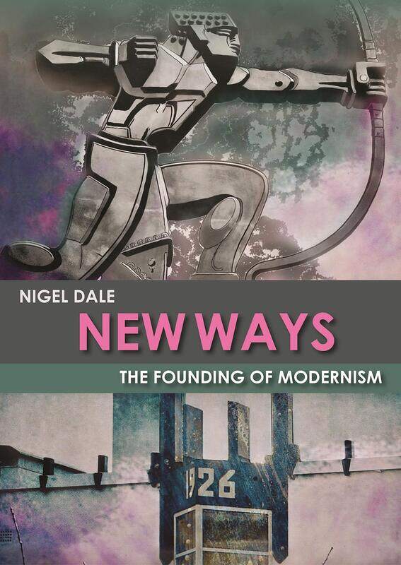 

New Ways: The Founding of Modernism
