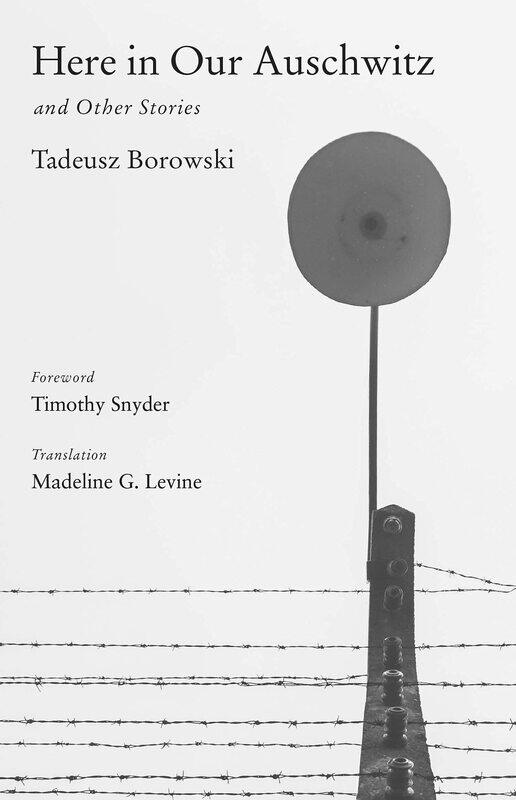 

Here in Our Auschwitz and Other Stories