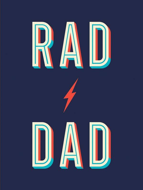 

Rad Dad