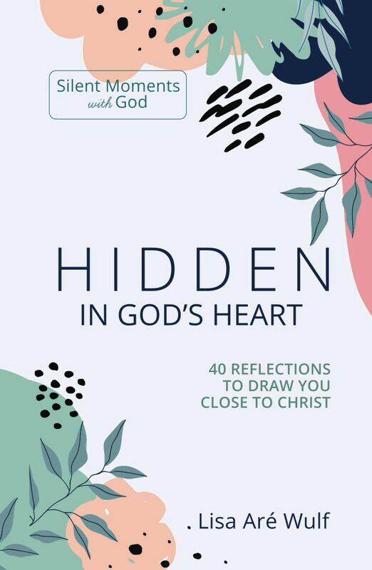 

Hidden in God's Heart: 40 Reflections to Draw You Close to Christ
