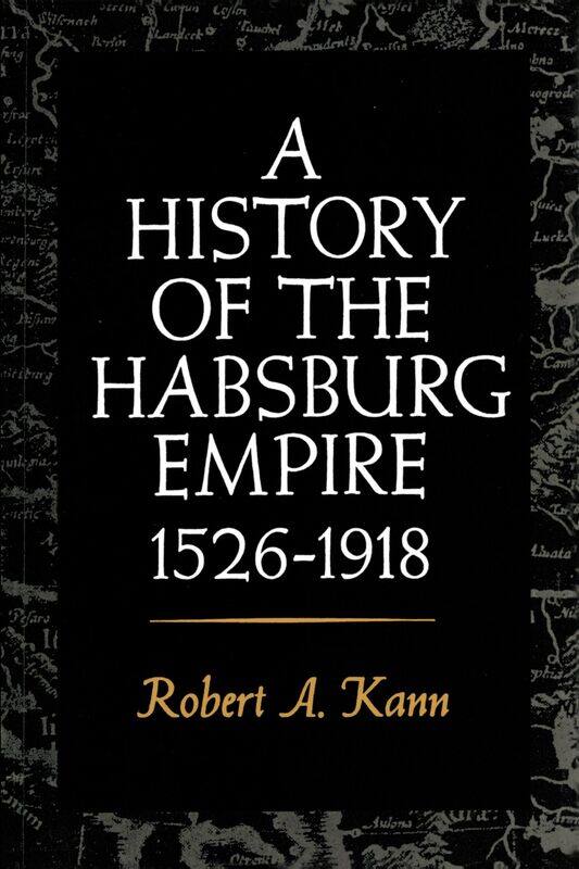 

A History of the Habsburg Empire, 1526-1918
