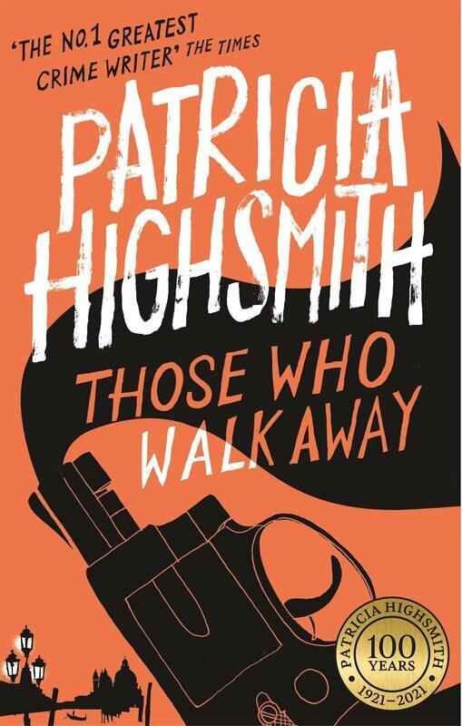 

Those Who Walk Away: A Virago Modern Classic