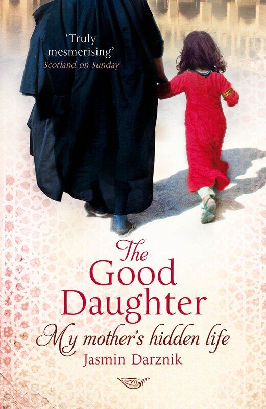 

The Good Daughter: My Mother's Hidden Life