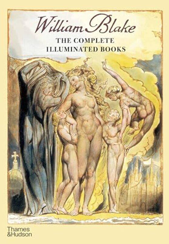 

William Blake: The Complete Illuminated Books