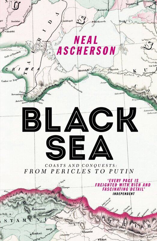 

Vintage Black Sea: Coasts and Conquests: From Pericles to Putin