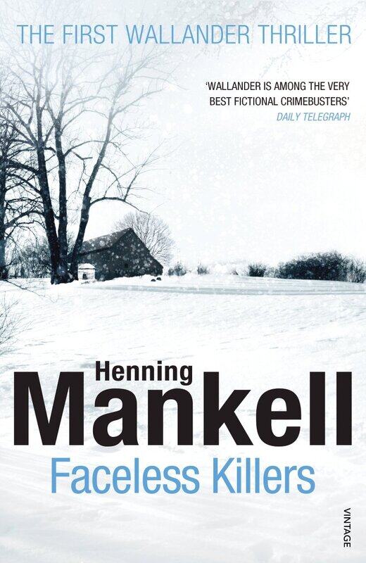 

Faceless Killers: Read the first thrilling Kurt Wallander novel
