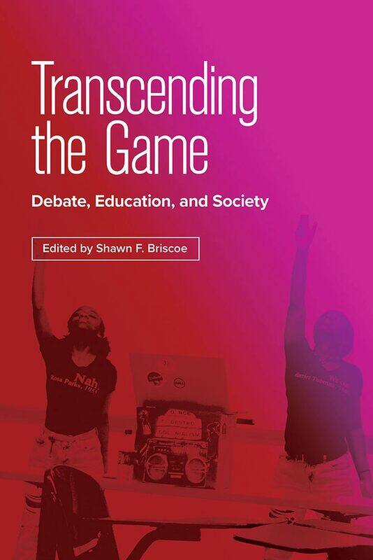 

Transcending the Game: Debate, Education, and Society