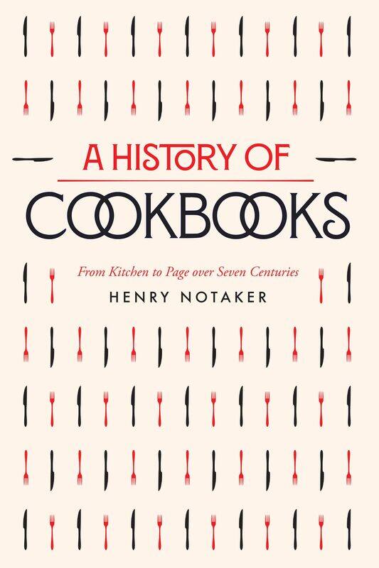 

A History of Cookbooks: From Kitchen to Page over Seven Centuries