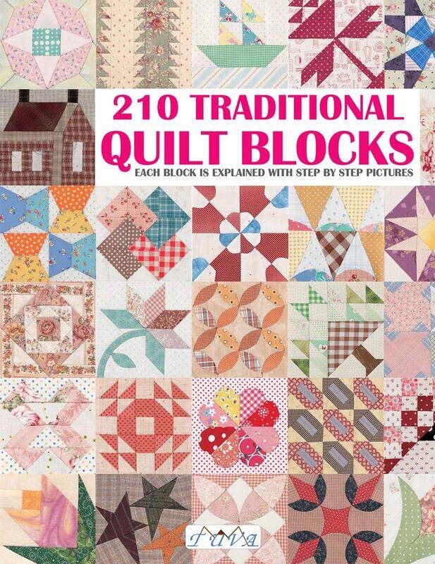 

210 Traditional Quilt Blocks: Each Block is Explained with Step-by-Step Pictures