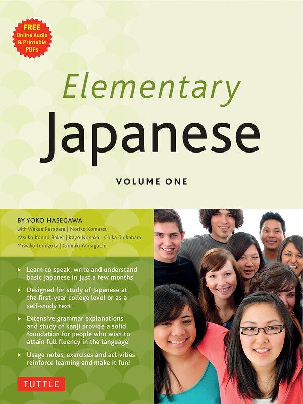 

Elementary Japanese Volume One: This Beginner Japanese Language Textbook Expertly