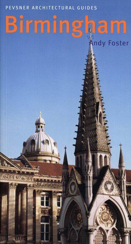 

Birmingham: Pevsner City Guide