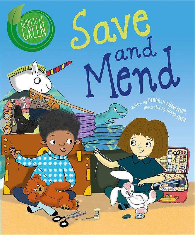 

Good to be Green: Save and Mend