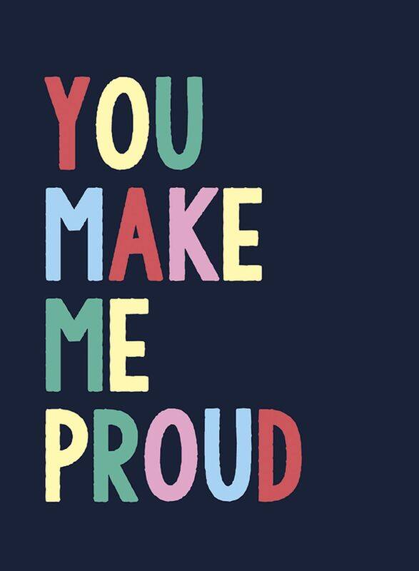 

Summersdale You Make Me Proud: The Perfect Gift to Celebrate Achievers