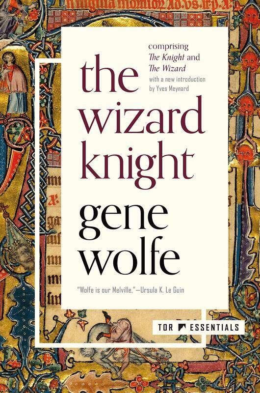 

The Wizard Knight: (Comprising the Knight and the Wizard)