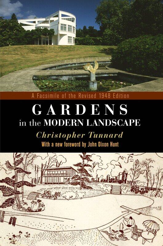 

Gardens in the Modern Landscape: A Facsimile of the Revised 1948 Edition