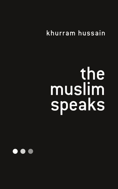 

The Muslim Speaks