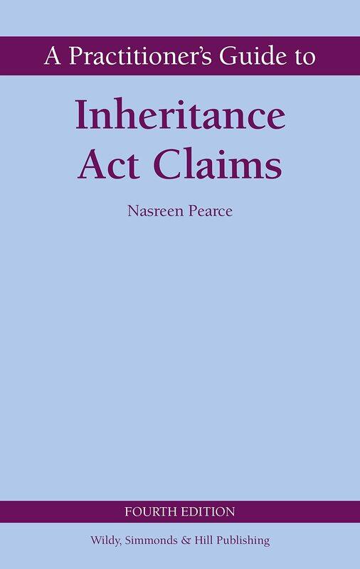 

A Practitioner's Guide to Inheritance Act Claims