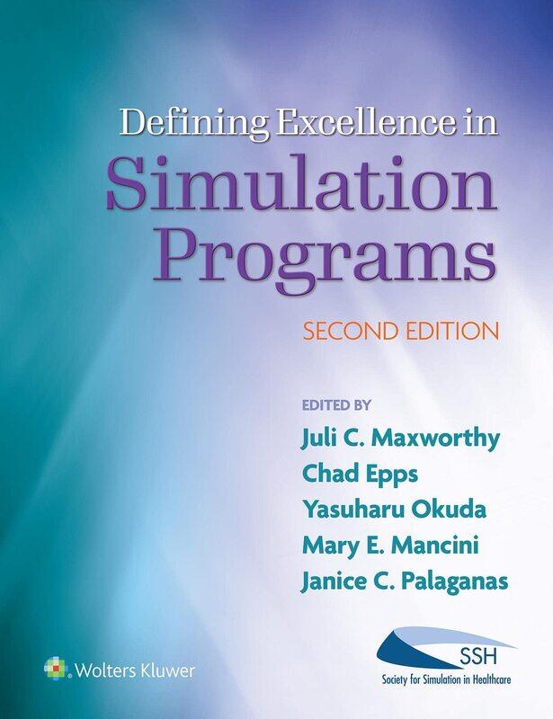 

Defining Excellence in Simulation Programs