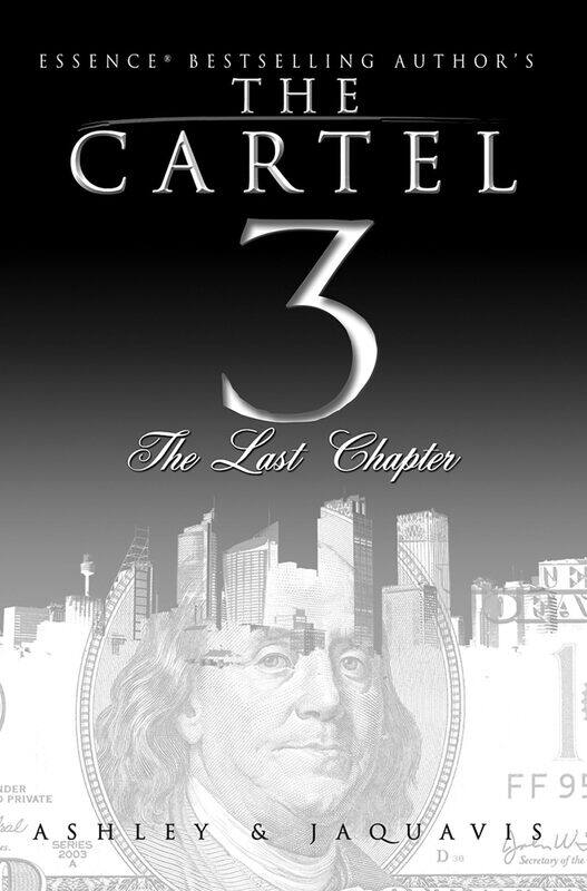 

The Cartel 3: The Last Chapter