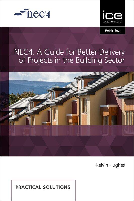 

NEC4: A Guide for Better Delivery of Projects in the Building Sector