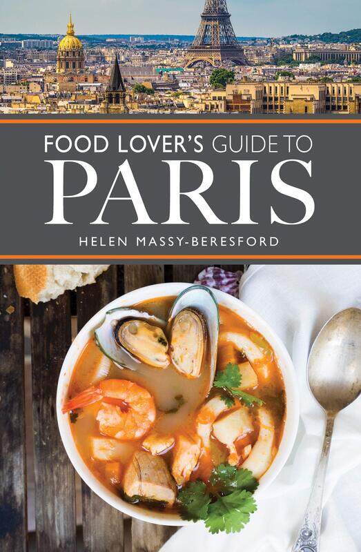 

The Food Lover's Guide to Paris