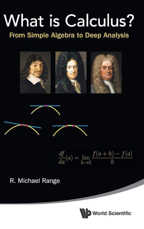 

What Is Calculus: From Simple Algebra To Deep Analysis